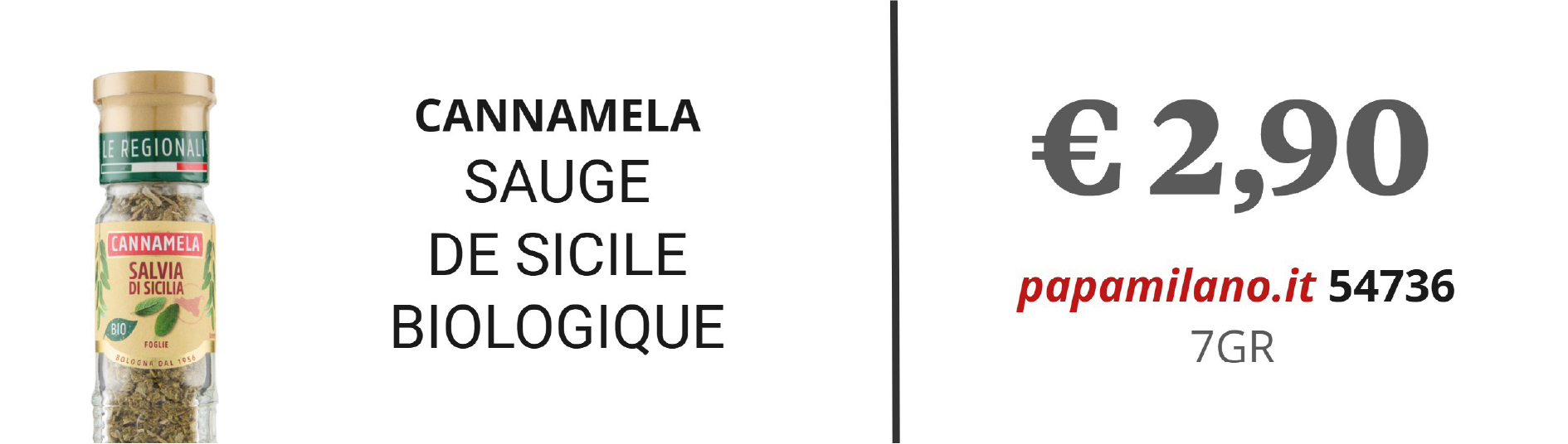 CANNAMELA SAUGE DE SICILE BIOLOGIQUE
